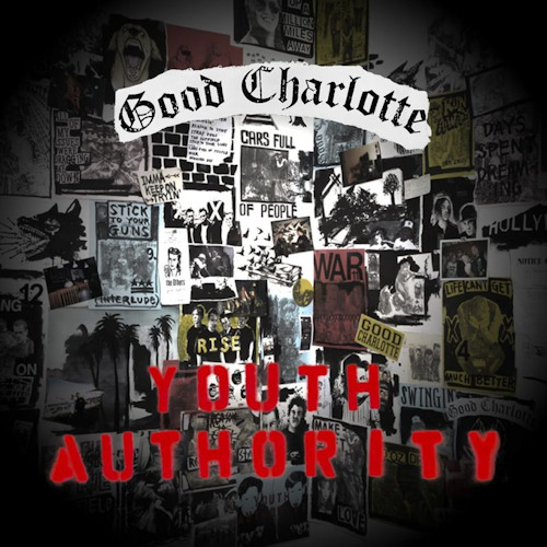 GOOD CHARLOTTE - YOUTH AUTHORITYGOOD CHARLOTTE - YOUTH AUTHORITY.jpg